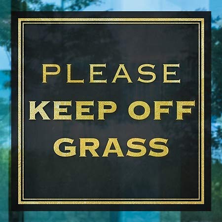 CGSignLab | אנא שמור על דשא -זהב קלאסי נצמד חלון | 24 x24
